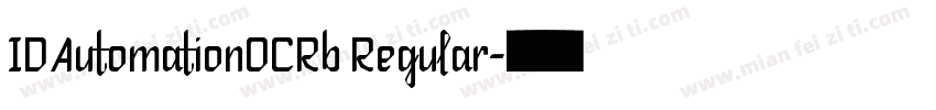 IDAutomationOCRb Regular字体转换